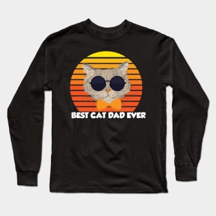 Best cat dad ever Funny Gift Father's Day Long Sleeve T-Shirt